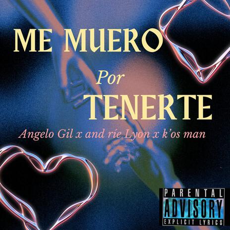 me muero por tenerte | Boomplay Music