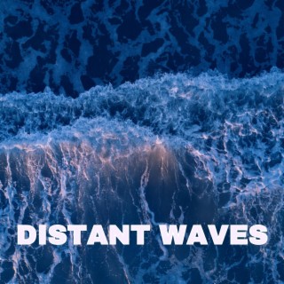 Distant Waves