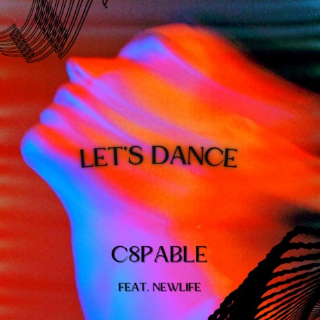 Let's Dance ft. newl1fe | Boomplay Music