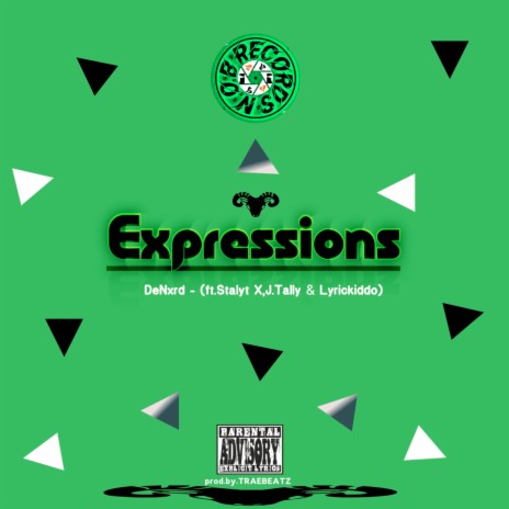 Expression ft. DeNxrd, Trapsin, Stalyt X, J.Tally & Lyrickiddo | Boomplay Music