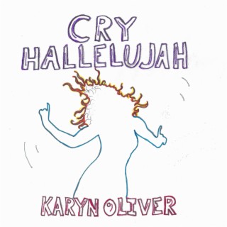 Cry Hallelujah lyrics | Boomplay Music