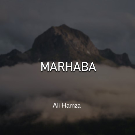 Marhaba | Boomplay Music