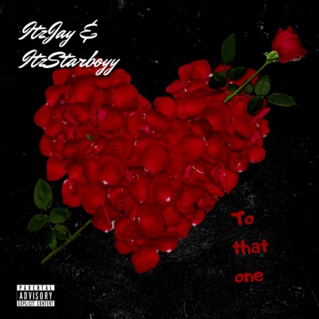 To that one ft. ItzStarboyy | Boomplay Music