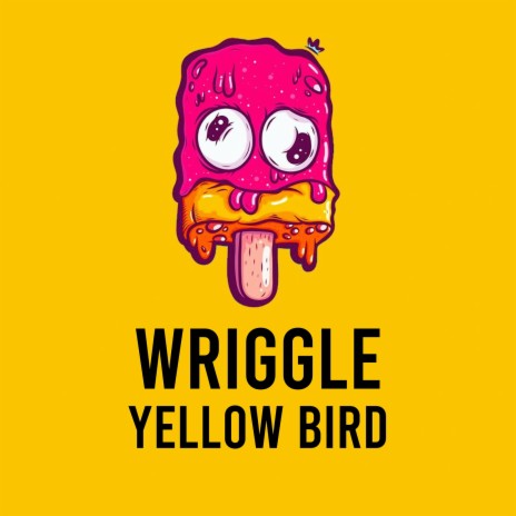 Wriggle | Boomplay Music