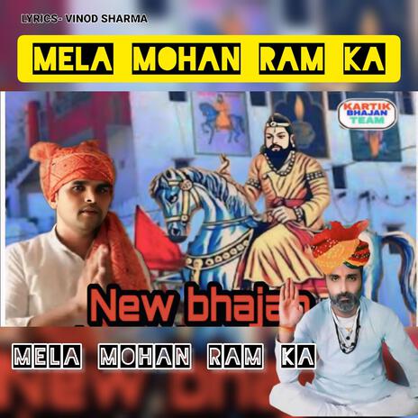 Mela mohan ram ka | Boomplay Music