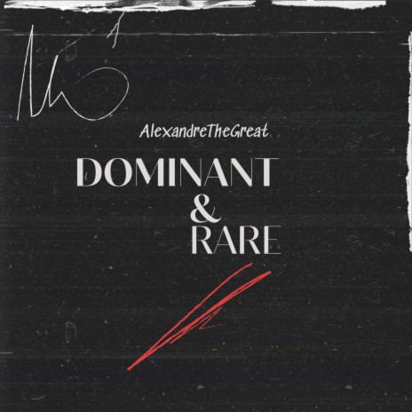 Dominant n' Rare