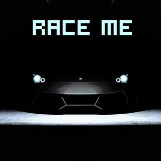 RACE ME