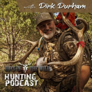 Elk Hunting with Dirk Durham
