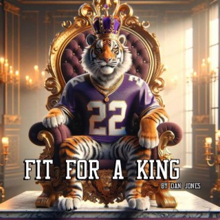 fit for a king