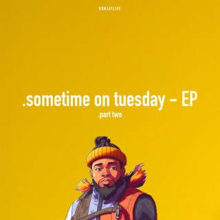 .sometime on tuesday, pt. 2