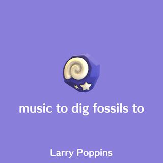 music to dig fossils to