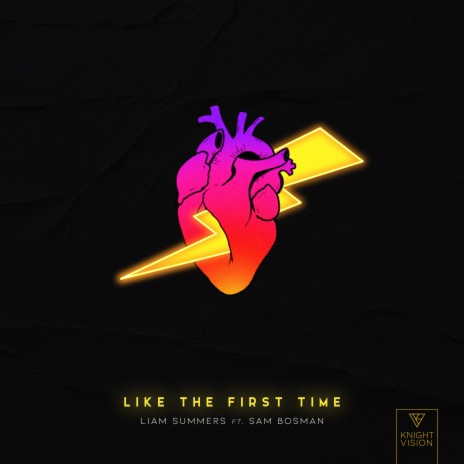 Like The First Time (feat. Sam Bosman) | Boomplay Music