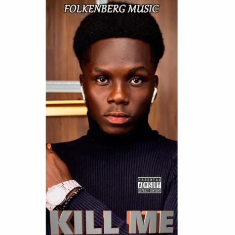KILL ME | Boomplay Music