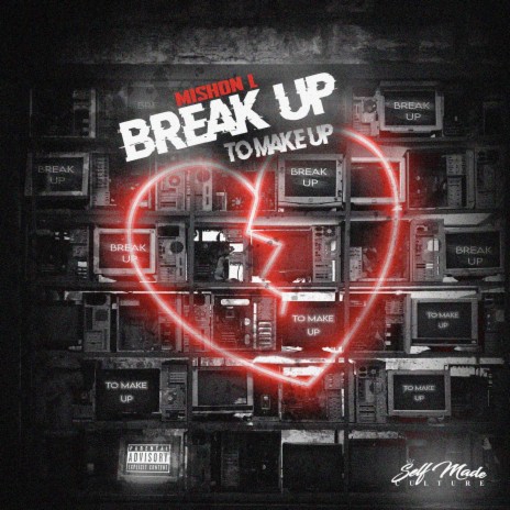 Break up to Make Up | Boomplay Music
