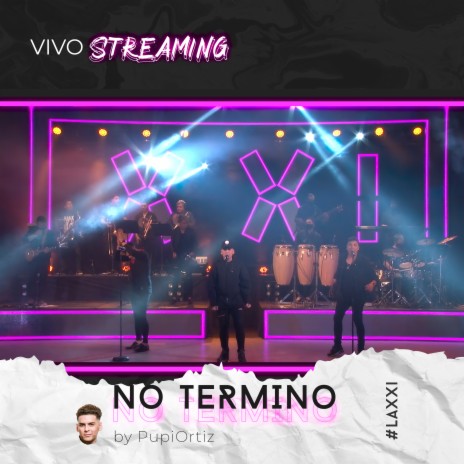 No Termino (Vivo Streaming) | Boomplay Music