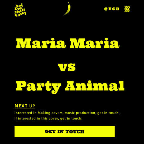 Maria Maria vs Party Animal ft. DJ Frizzie | Boomplay Music