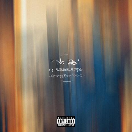 NO LIE | Boomplay Music