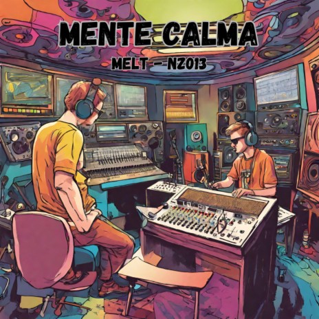 Mente Calma ft. Nz013 | Boomplay Music