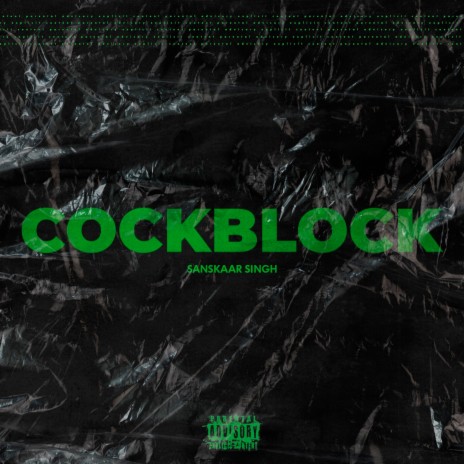 Cockblock | Boomplay Music