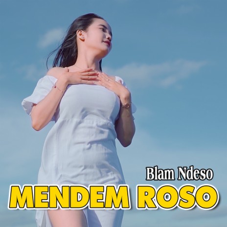 Mendem Roso | Boomplay Music