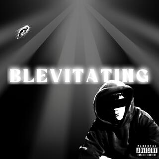 BLEVITATING (Deluxe Edition)