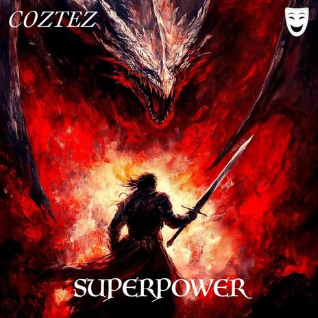 SUPERPOWER | Boomplay Music