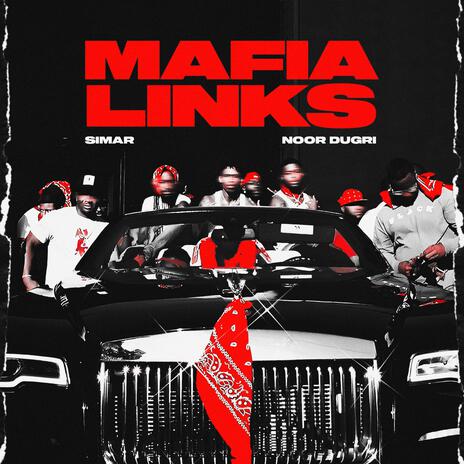 Mafia Links ft. Noor Dugri | Boomplay Music