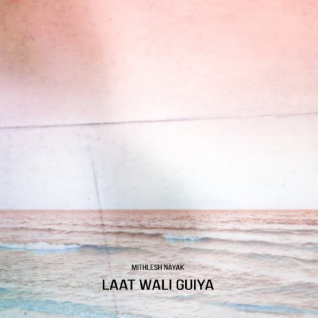 Laat Wali Guiya | Boomplay Music