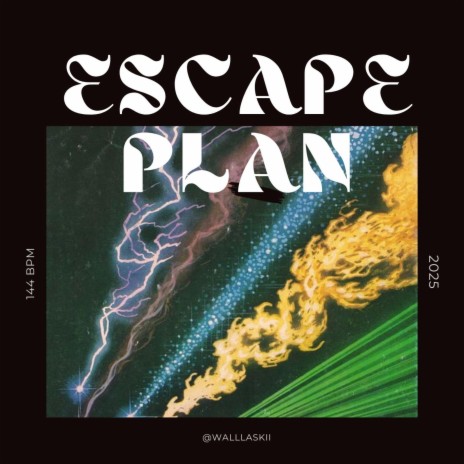 ESCAPE PLAN | Boomplay Music