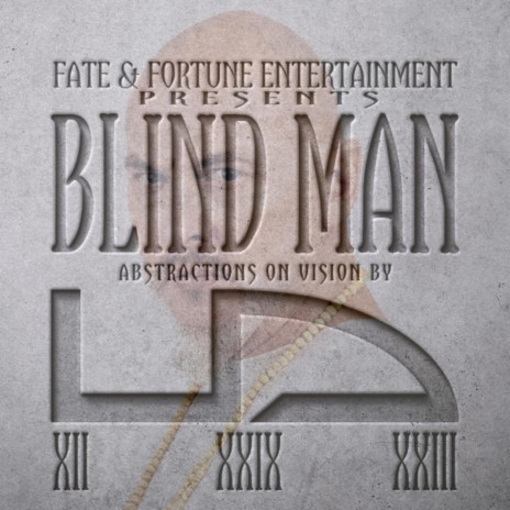 BLIND MAN | Boomplay Music