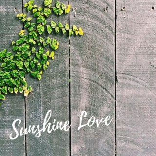 Sunshine Love