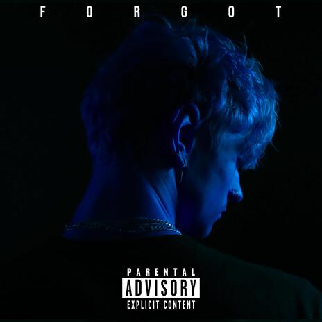 FORGOT | Boomplay Music