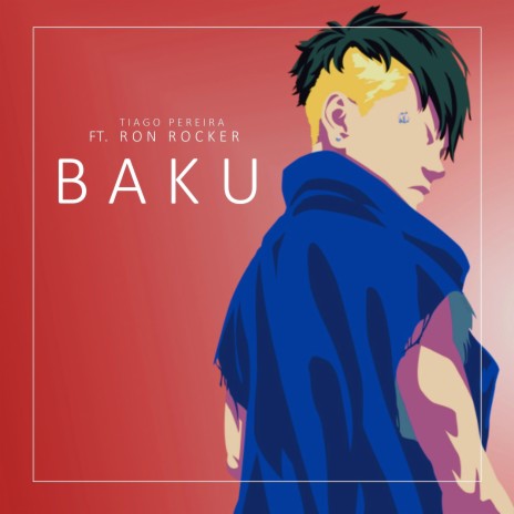 Baku ft. Ron Rocker | Boomplay Music