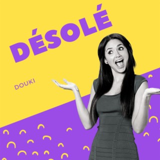 Désolé