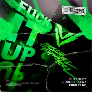 Fuck It Up