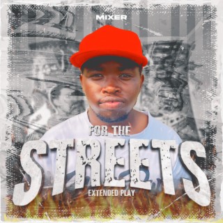 For the Streets