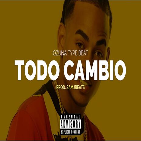 Todo Cambio (Beat Reggaeton) | Boomplay Music