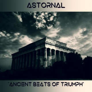 Ancient Beats of Triumph