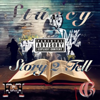 Story 2 Tell lyrics | Boomplay Music