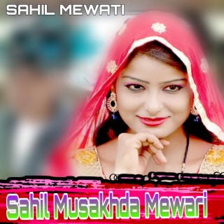 Sahil Musakhda Mewari