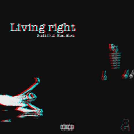 Living right ft. Ken Birk | Boomplay Music