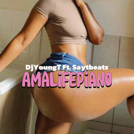 AmaLifePiano ft. Saytbeatz | Boomplay Music