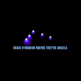 Maybe They're Angels