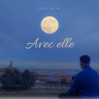 AVEC ELLE lyrics | Boomplay Music