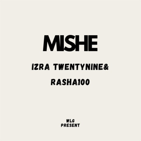 MISHE ft. RASHA100 | Boomplay Music