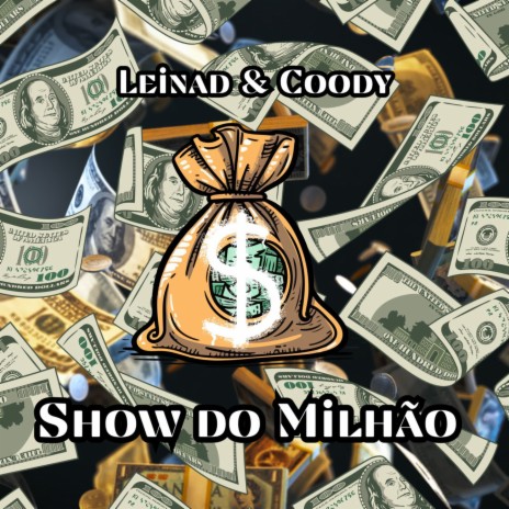 Show do Milhão ft. Coody | Boomplay Music