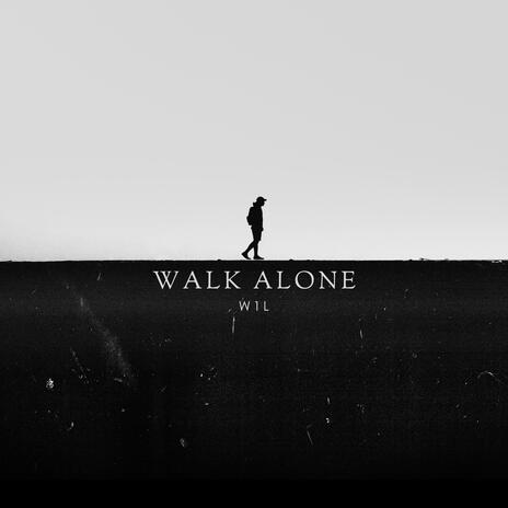 Walk Alone | Boomplay Music