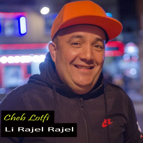 Li Rajel Rajel ft. Manini Sahar | Boomplay Music