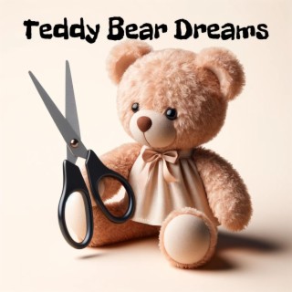 Teddy Bear Dreams: Whimsical Bedtime Music for Kids to Dream Peacefully
