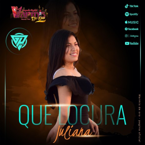 QUE LOCURA ft. Juliana Dueñas | Boomplay Music